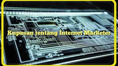 Kupasan tentang Internet Marketer